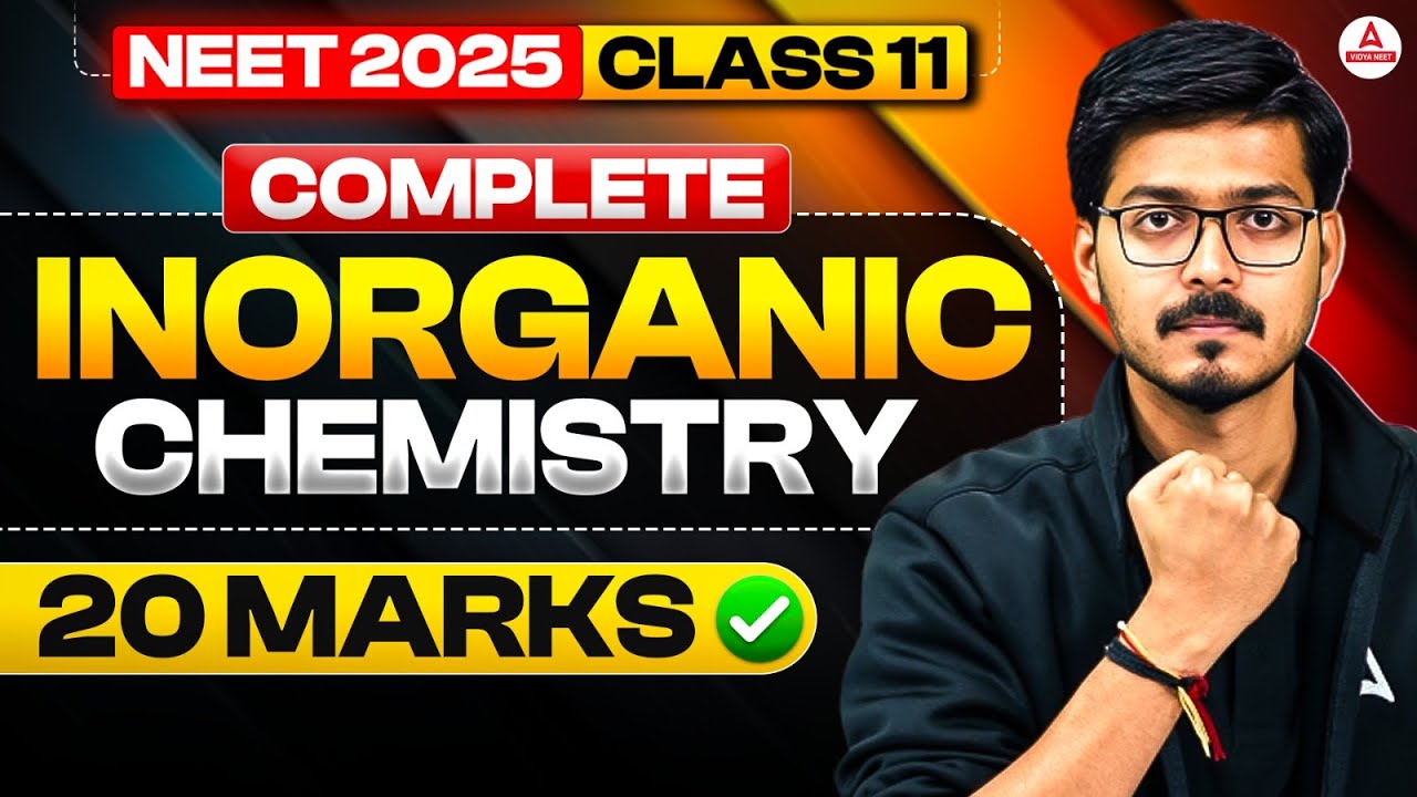 NEET 2025 Chemistry | Class 11th Inorganic Chemistry in One Video ...