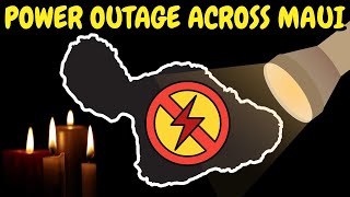 Maui Power Outage: Power Out on All of Maui, Waiting for Maui Electrical Updates 2022