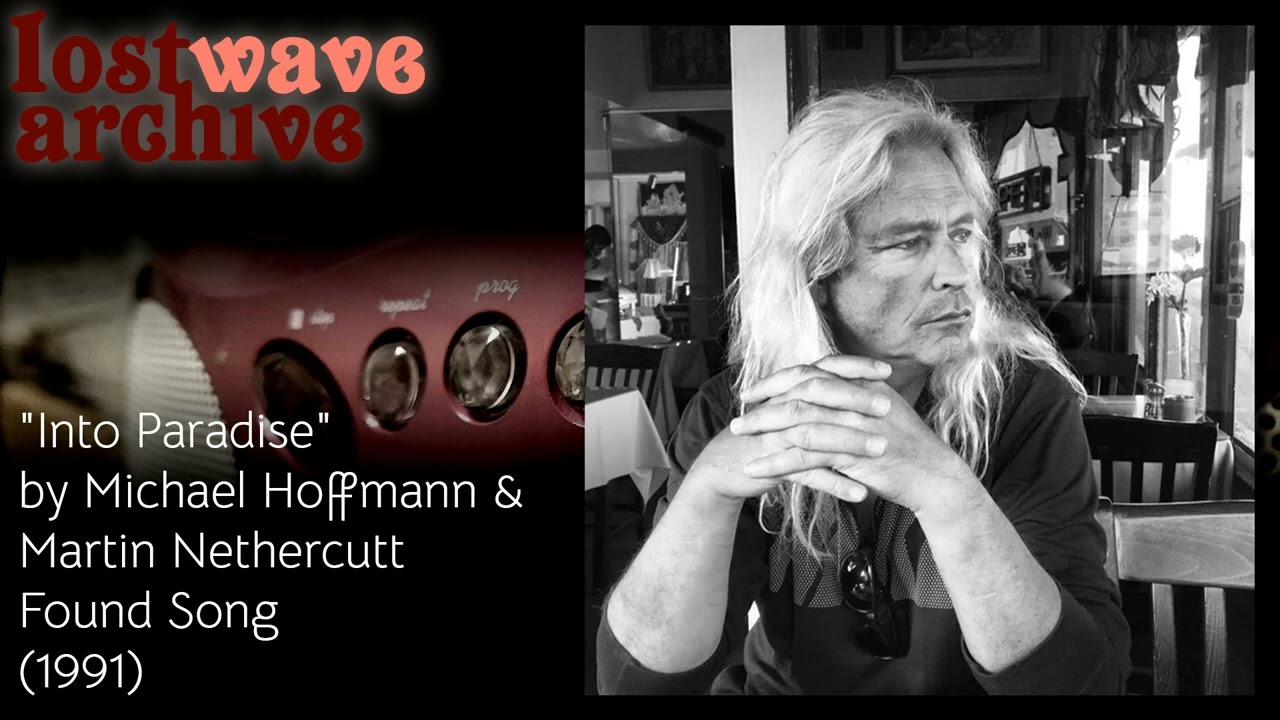 Found Song ("Michael Hoffmann & Martin Nethercutt - Into Paradise")