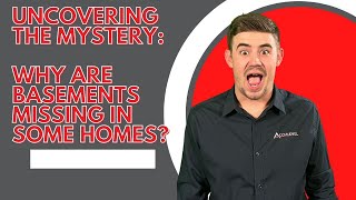 Uncovering the Mystery: Why Are Basements Missing in Some Homes?