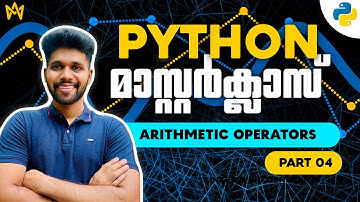 Part 4 | Arithmetic Operators in Python | Python Malayalam Tutorial