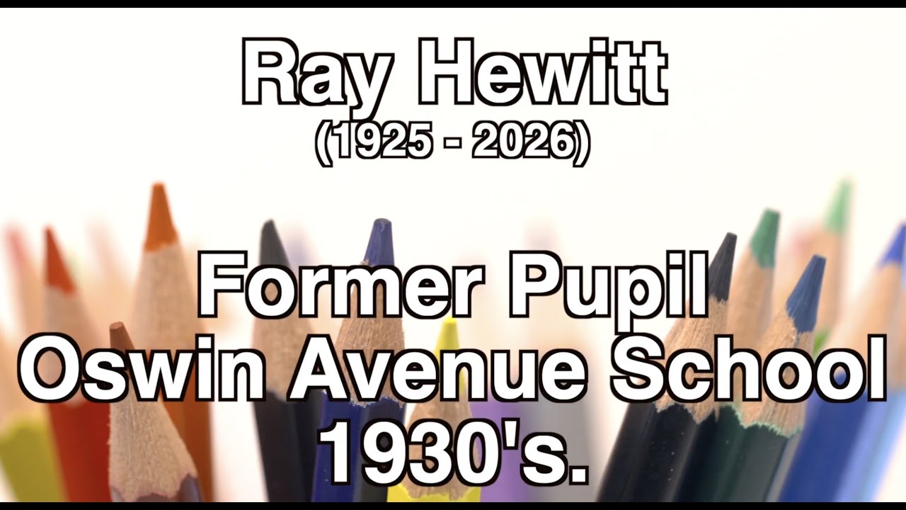 Raymond Hewitt. Oswin Avenue School 1930's.