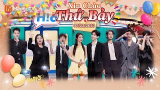 【Viet Sub|FULL】Xin Chào Thứ 7  22.07.2023 | Dương Dương, Vương Sở Nhiên, Ngụy Đại Huân | Xoài TV