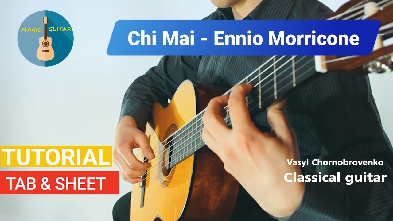 Chi Mai - Ennio Morricone// Fingerstyle Guitar Cover // Tutorial + TAB & SHEET