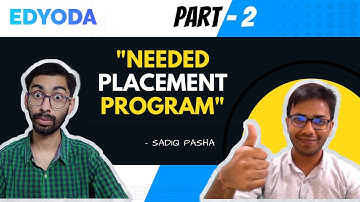 Facing Problem in Placement ft Sadiq 2 | EdYoda Alumni Talks with Rishabh