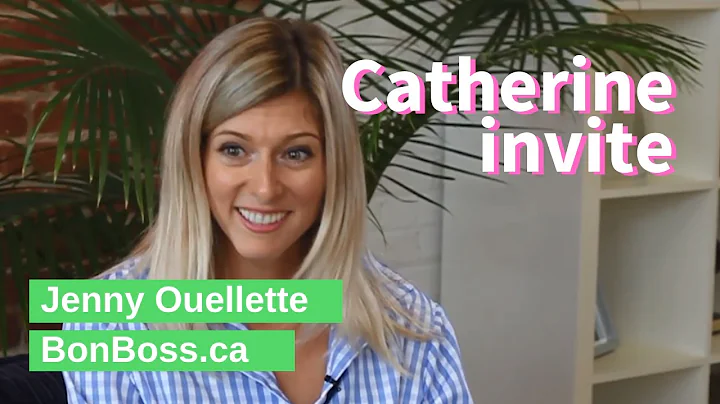 Catherine invite | Jenny Ouellette de BonBoss.ca