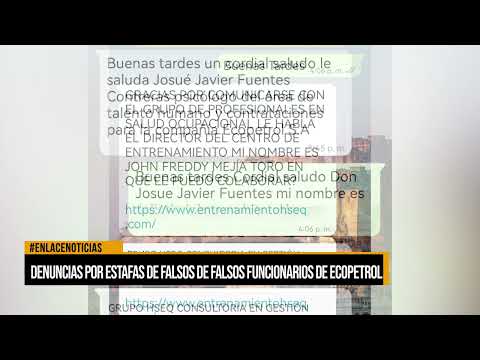 DENUNCIAS POR ESTAFAS DE FALSOS FUNCIONARIOS DE ECOPETROL