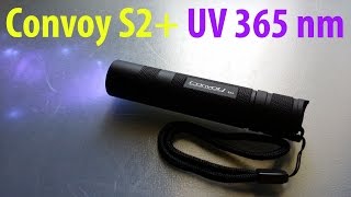 Convoy S2+ UV 365 nm. Качественный УФ фонарь