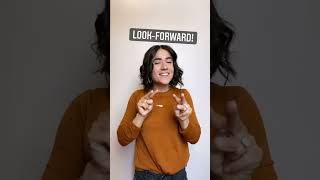 LOOK-FORWARD | ASL Glossary | The ASL Shop