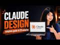 Claude Design Tutorial: From Idea to Working Product (Landing Page, Design System &amp; Animations)