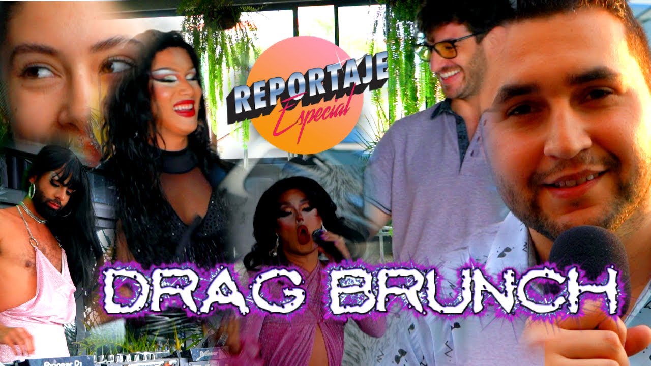 Drag Brunch Especial (ft. Dadier Vega, Candi, Ari Moore, Furiosa y + )