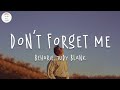 Beharie, Judy Blank- Don&#39;t Forget Me (Lyric Video)