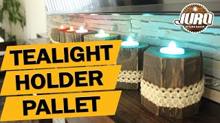 Extraordinary Tealight Candle Holders From Pallet How To Easy Diy Juro Workshop