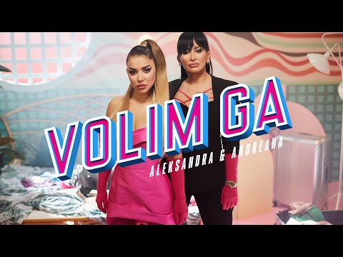 Aleksandra Mladenovic & Andreana Cekic - Volim Ga