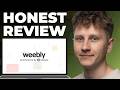 Weebly for E commerce Honest Review - Watch Before Using