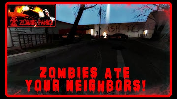 Zombie Panic! Source - Zombies Ate Your Neighbors! (Objective)
