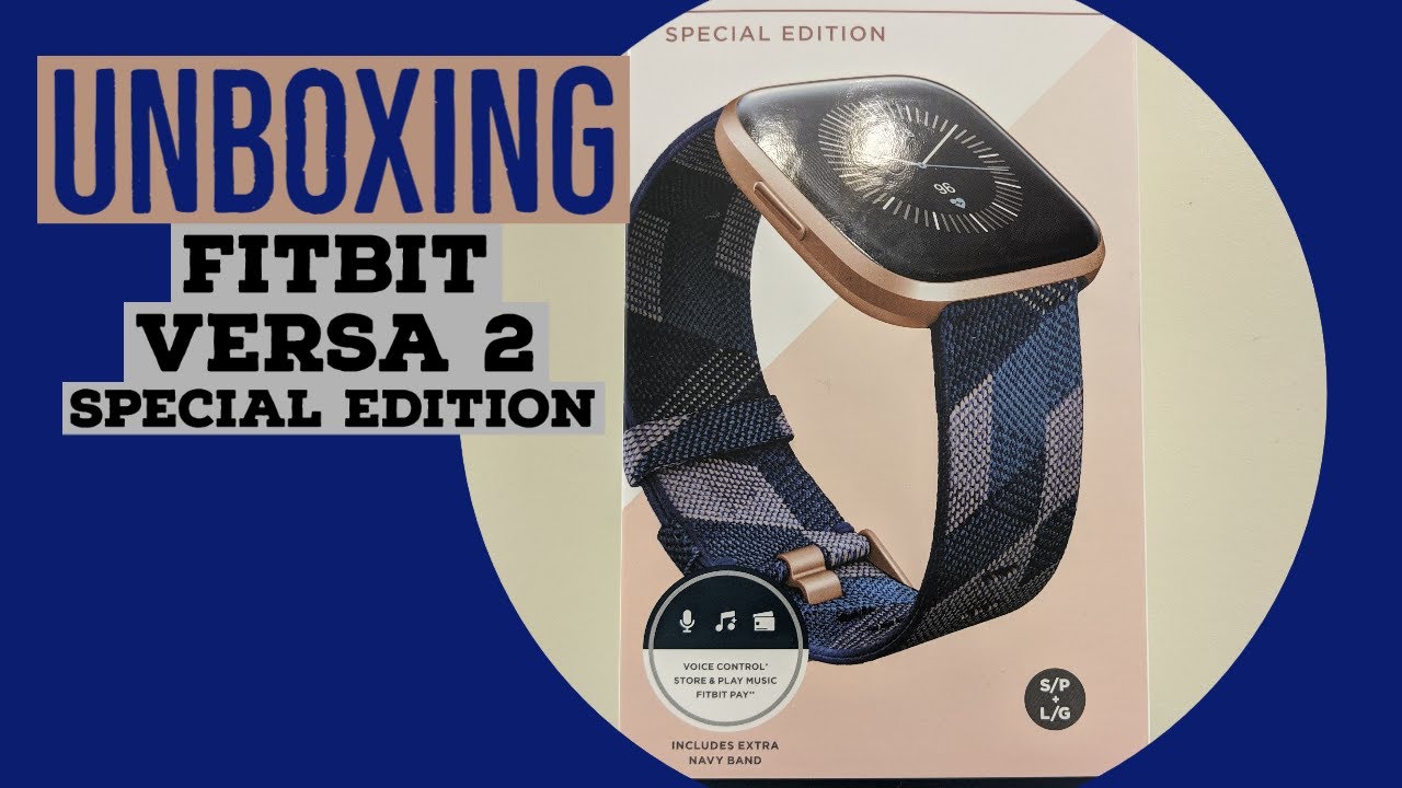 fitbit versa 2 special edition unboxing