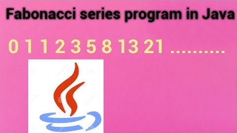 Fabonacci series program in Java|for loop
