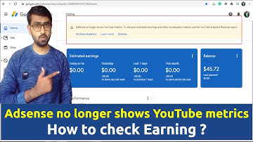 Adsense no longer shows YouTube metrics | How Can We Check YouTube Earnings Now?