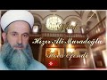 Şehid Hızır Ali Muradoğlu Hoca - Almanya Berlin Mevlana Camii Sohbeti