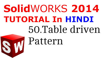 SolidWorks Tutorial in Hindi 50.Table Driven Pattern