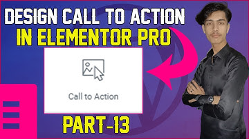 How to Design a call to action in Elementor Pro | Elementor Pro [Call to Action] tutorial Part-13