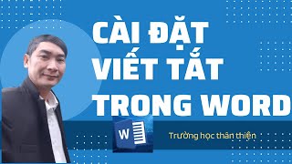 Cài đặt viết tắt trong Word | Trường học thân thiện