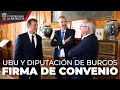 Firma de convenio entre la UBU y la Diputación de Burgos. Universidad de Burgos
