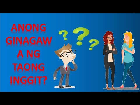 Anong ginagawa ng taong INGGIT? Importante ang dulo