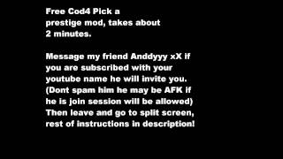 Free Cod4 Pick a Prestige Mod (CLOSED) (XBOX)