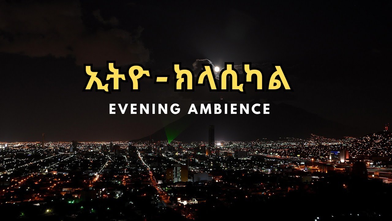 Peaceful Ethiopian Instrumental | Ethio Jazz & Traditional Music for Mindfulness & Relaxation🌿