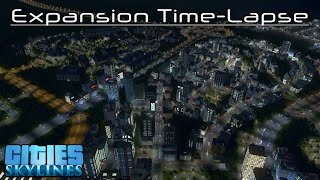 City Expansion Time-Lapse | Cities: Skylines | Ep. 13