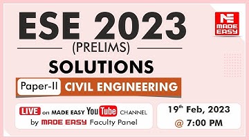 ESE 2023 Prelims | LIVE Exam Solutions | Civil Engineering (Paper-II) | By MADE EASY Faculty Panel