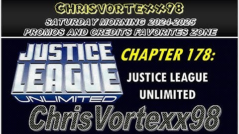 ChrisVortexx98 Saturday Morning Block Promos and Credits Favorites Zone: Chapter 178 (2024-2025)