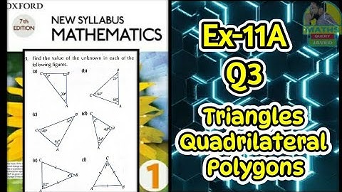 Q3 || Ex-11A || D1 || Triangles, Quadrilaterals and Polygons || NSM 7th edition || in Urdu