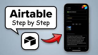 Airtable App Tutorial • How To Use Airtable Mobile App for Project & Task Management