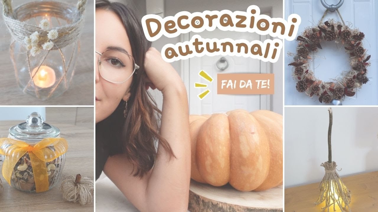 DECORAZIONI AUTUNNALI PER LA CASA FAI DA TE! DIY autumn project for a cozy atmosphere!
