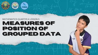 MEASURES OF POSITION OF GROUPED DATA | MATH 10 QUARTER 4 | THE EQUATIONATORS
