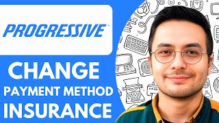 How To Change Payment Method in Progressive Insurance  - 2025 (Very Easy)