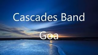 Cascades band goa perform the traditional Goan masala
