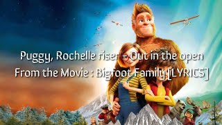 Video thumbnail of "Puggy - Out in the Open (from the movie:Bigfoot Family)[Lyrics]"