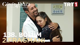 Gönül Dağı 138 Bölüm 2 Fragmanı