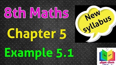 TN8th class maths Chapter 5 example 5.1 | 8th maths 5th chapter example 5.1| Super brain mathematics