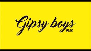 Gipsy Boys Ulak-MIX 2018 chords