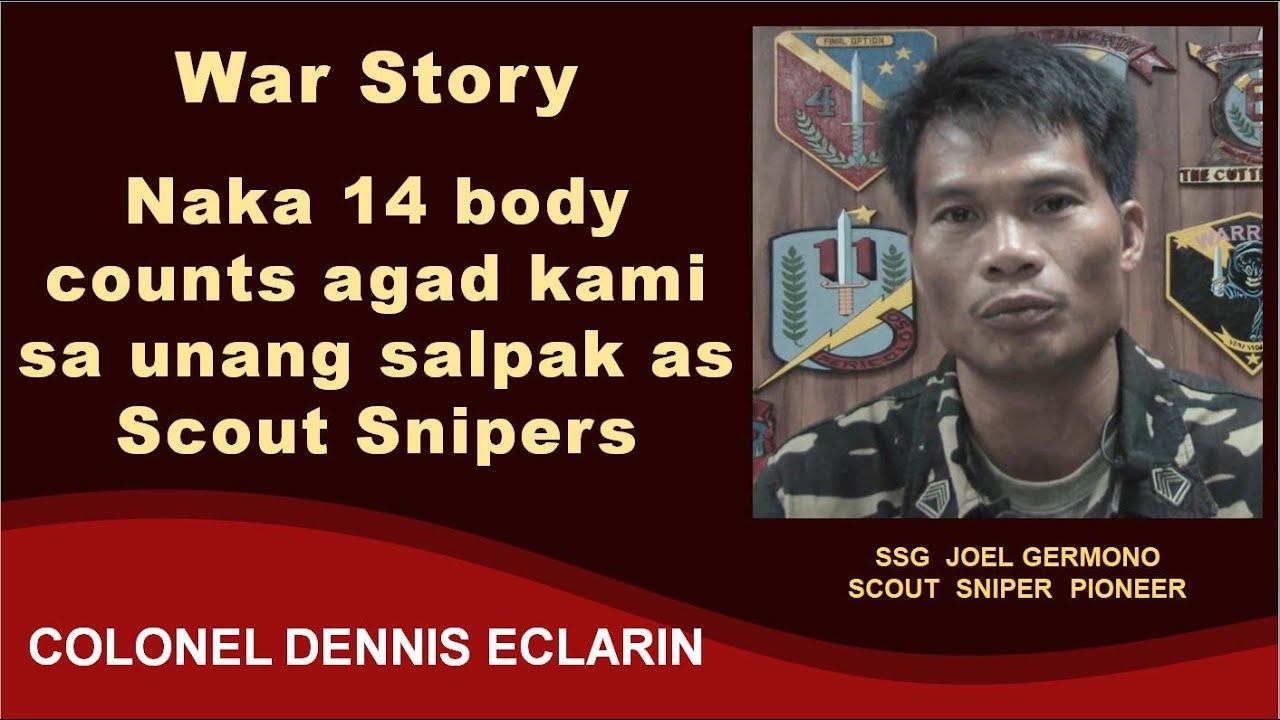 War Story Naka 14 body counts agad kami sa unang salpak as Scout