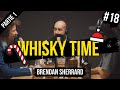 18  brendan sherrard  whisky time   antipopcast partie 1