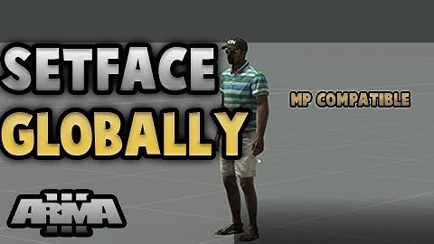 setFace MP | ArmA 3