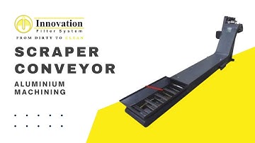 Chain scraper conveyor for machining of aluminum