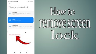 Phone me Screen Lock Kaise Hataye | How to Remove / Turn Off Screen Lock Password (Pin + Pattern)