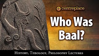 Who Was Baal?